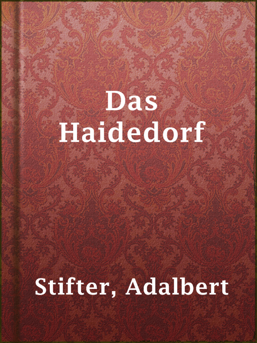 Detalles del título Das Haidedorf de Adalbert Stifter - Disponible